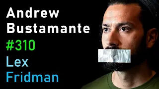 SILENT Andrew Bustamante: CIA Spy | Lex Fridman Podcast #310