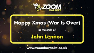 John Lennon - Happy Xmas (War Is Over) - Karaoke Version from Zoom Karaoke