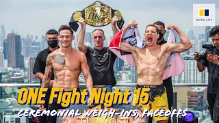 ONE Fight Night 15 Ceremonial Weigh-ins, Face-offs