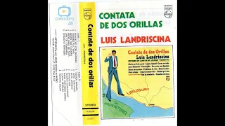 Luis Landriscina-Contata de dos orillas-1976(Full Album)