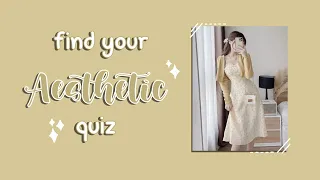 find your aesthetic quiz ✏️ 🌷