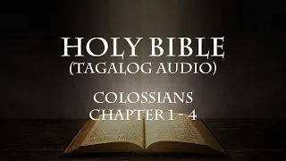 HOLY BIBLE (TAGALOG) - COLOSSIANS Chapter 1 - 4