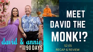 David & Annie: After The 90 Days Recap & Review S2 E5~The Melanated Way S2 E3