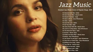 Adele , Norah Jones , Sade, Amy Wine House  . Greatest Bossa Nova Jazz Cover of Popular Songs 2021