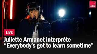 Juliette Armanet reprend "Everybody's Got To Learn Sometime" de Beck