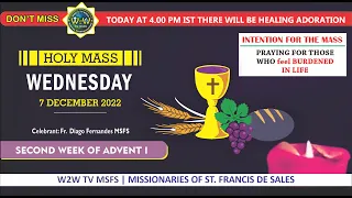 WEDNESDAY HOLY MASS | 7 DECEMBER 2022 | 2ND WEEK OF ADVENT I | by Fr  Diago Fernandes MSFS