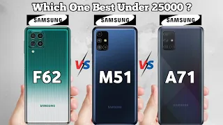 Samsung F62 vs Samsung M51 vs Samsung A71