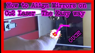 How to Align Co2 Laser Mirrors Simple and in English cutter engraver