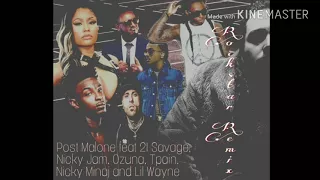 Post Malone -Rockstar Remix ft. 21 Savage, Nicky Jam, Ozuna, Tpain, Nicky Minaj and Lil Wayne