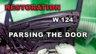 Реставрация Mercedes-Benz w124 (# 3) Как разобрать дверь