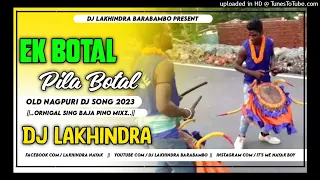 Original Sing Baja Barati Dance Mix||Old Purulia Dj Song 2023|| Ek Botal Pila||Dj Lakhindra Barabmbo