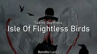 Twenty One Pilots - Isle Of Flightless Birds (sub. español/ingles)
