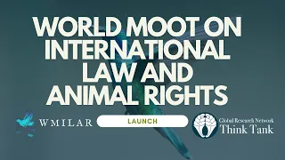 World Moot on International Law and Animal Rights: Launch