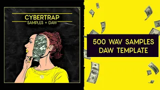 Cybertrap - Trap Cyberpunk Sample Pack + Template (Ableton, Cubase, FL Studio, Studio One. Logic Pro