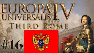 EU4 - Third Rome - PART #16 - Muscovy - Europa Universalis 4 Grand Strategy