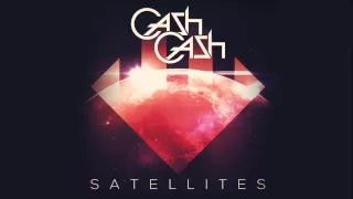 Cash Cash - Satellites [Official Audio]