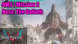 DMC5 | Mission 2 Boss Guide | Goliath | Attacks and Full Round | Low Skills