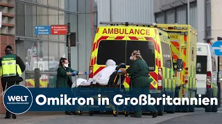 OMIKRON-WELLE: Infektionszahlen in Großbritannien steigen schnell - Krankenhäusern droht Notstand