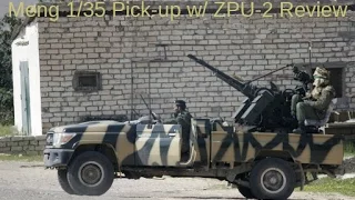 Meng 1/35  Pick-up w/ ZPU-2  Review Part 1