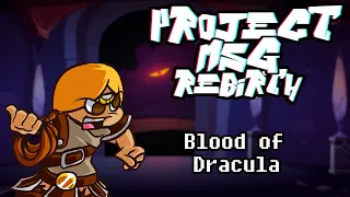 [FNF: PROJECT MSG Rebirth] Blood of Dracula