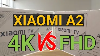Xiaomi TV A2 bedanya 4K & FHD, xiaomi tv 43inch#review