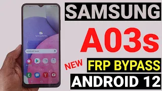 New Trick -  Samsung A03s Frp Bypass | A03s Google Account Bypass Android 12 | Unlock Samsung A03s