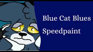 Blue Cat Blues Speedpaint || Aspenwish