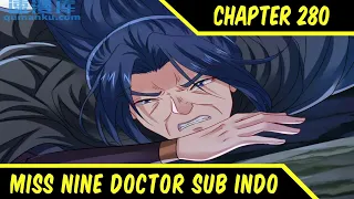 Skenario Yang Membagongkan ™ Miss Nine Doctor Chapter 280