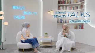 Wardah #BraveBeautyTalks with Zhafira Aqyla