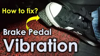 What Cause Brake Pedal Vibration and How to Fix It? (Brake Judder)