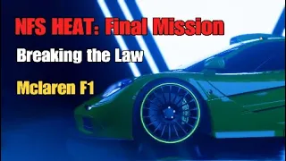 NFS Heat Final Mission / Final Cutscene Ending / Mclaren F1