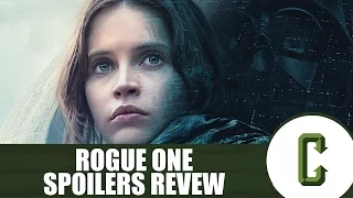 Rogue One: A Star Wars Story Spoiler Review -  Collider Video