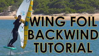 WINGFOIL: How to backwind (detailed tutorial)