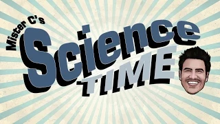 It's Science Time | Mister C (Song #16)