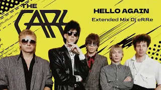 The Cars - Hello Again (Extended Mix Dj eRRe)#extendedmix    #80smusic  #80s  #djremix