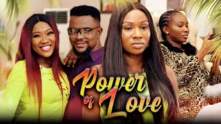 POWER OF LOVE (Full Movie) Sonia Uche/Chinenye Nnebe Latest 2022 Trending Nigerian Nollywood Movie