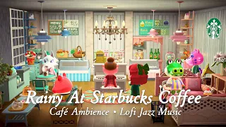 Rainy Starbucks Coffee Shop ☕Lofi Jazz Music No Ads | Studying Music | Work Aid 🎧