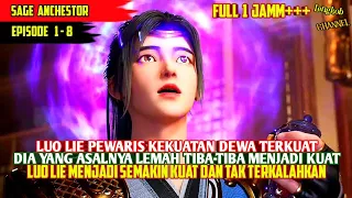 PANGERAN LEMAH YANG TIBA-TIBA MENDAPATKAN KEKUATAN DEWA TERKUAT ‼️CERITA  SAGE ANCESTOR FUL 1 JAMM