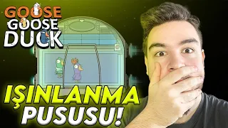 IŞINLANMA PUSUSU! | Goose Goose Duck