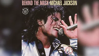 Michael Jackson - Behind The Mask (80s Mix) [12" Version]