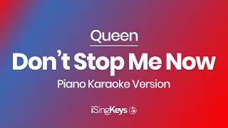 Don’t Stop Me Now - Queen  - Piano Karaoke Instrumental - Original Key