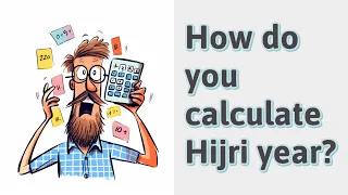 How do you calculate Hijri year?