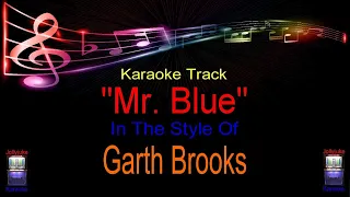 "Mr. Blue" - Karaoke Track - In The Style Of - Garth Brooks