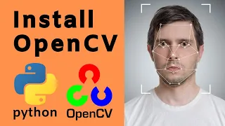 How to Install OpenCV on Windows | OpenCV Python Tutorial | Setting up Computer Vision