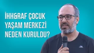 İHH & RAF Çocuk Yaşam Merkezi neden kuruldu?