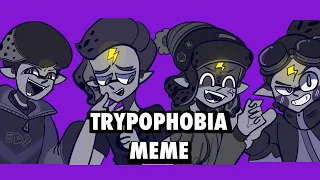 ☆TRYPOPHOBIA MEME☆ || COROIKA SPLATOON || VOLUME 15 ♣︎