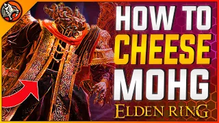 Elden Ring - How to CHEESE Mohg | Mohg, Lord of Blood Boss Fight Full Guide [PATCHED]