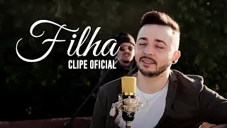 Gabriel Villena - FILHA - (Clipe Oficial)