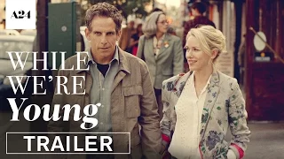 While We're Young | Official Trailer HD | A24