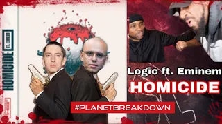 IT WAS A DOUBLE HOMI !! | LOGIC FT EMINEM x HOMICIDE | REACTION | PLANET BREAKDOWN